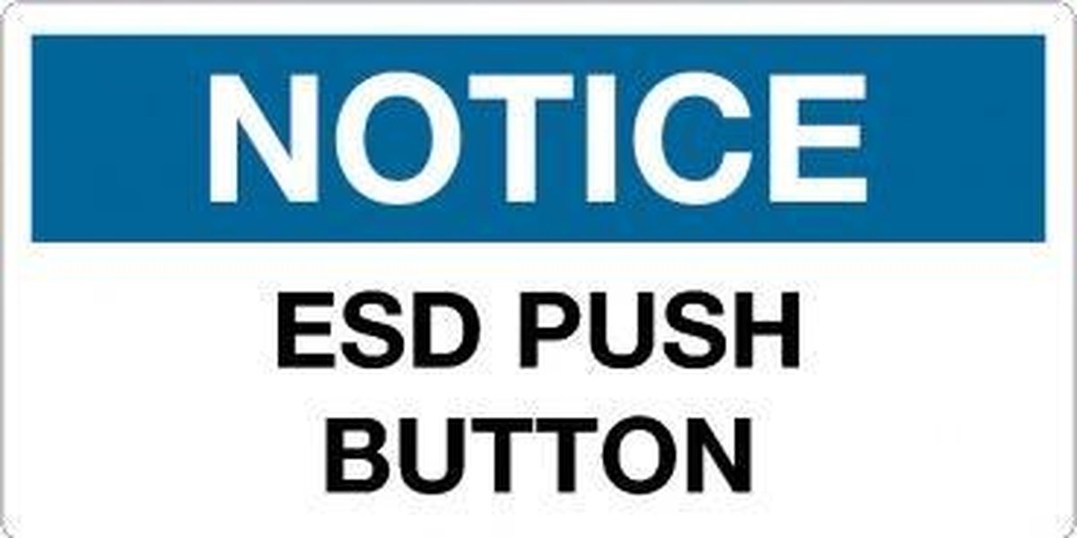 Sticker 'Notice ESD push button', 100 x 50 mm