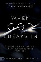 When God Breaks In