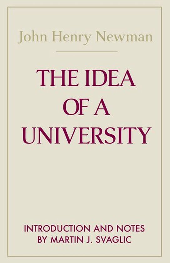 Notre Dame Series in Great Books - The Idea of a University - cover
