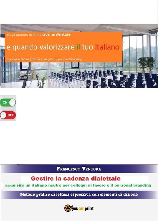 Gestire la cadenza dialettale - Per colloqui di lavoro e il  ... - cover
