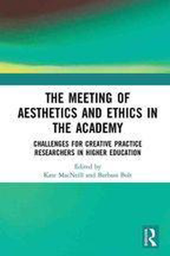The Meeting of Aesthetics and Ethics in the Academy - cover