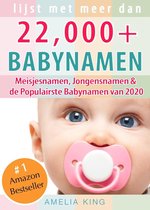 Babynamen: Lijst met meer dan 22.000 Meisjesnamen, Jongensnamen & de Populairste Babynamen van 2020