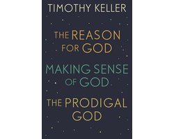 Omslag van Timothy Keller: The Reason for God, Making Sense of God and The Prodigal God