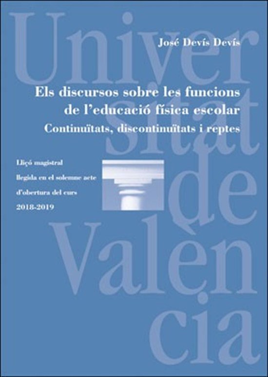 Els discursos sobre les funcions de l'educació física esco ... - cover