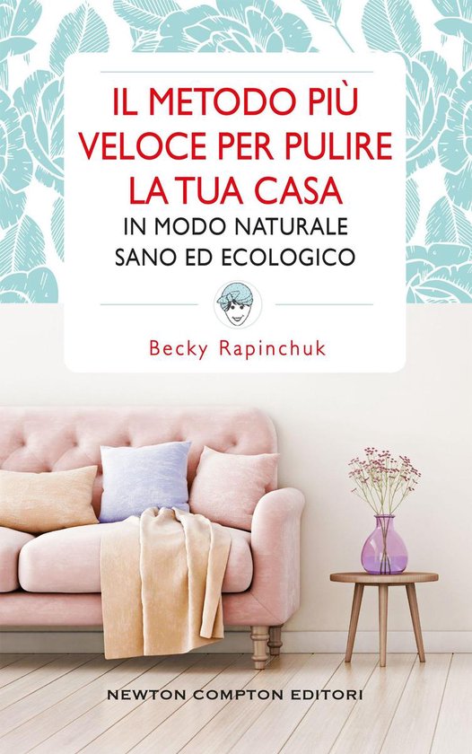 Il metodo più veloce per pulire la tua casa in modo natural ... - cover