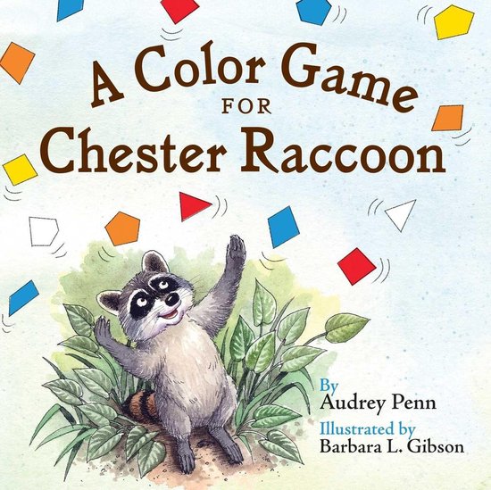 The Kissing Hand Series - A Color Game for Chester Raccoon - cover