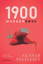Bergen-trilogien 1 - 1900 – Morgenrøde