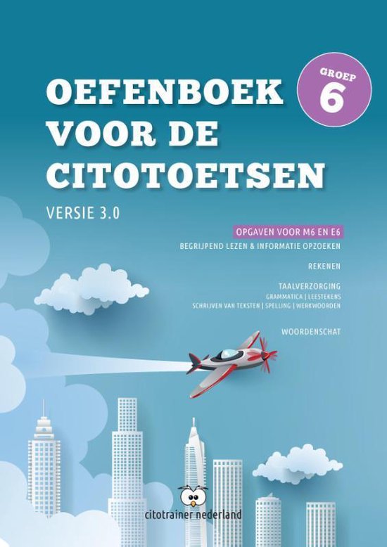 Oefenboek voor de Citotoetsen in groep 6 - Versie 3.0 - Jeroen Rouwendaal | Tiliboo-afrobeat.com