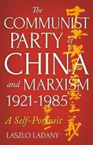 The Communist Party of China and Marxism, 1921-1985