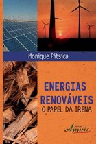 Ambientalismo e Ecologia- Ambientalismo - Energias renováveis