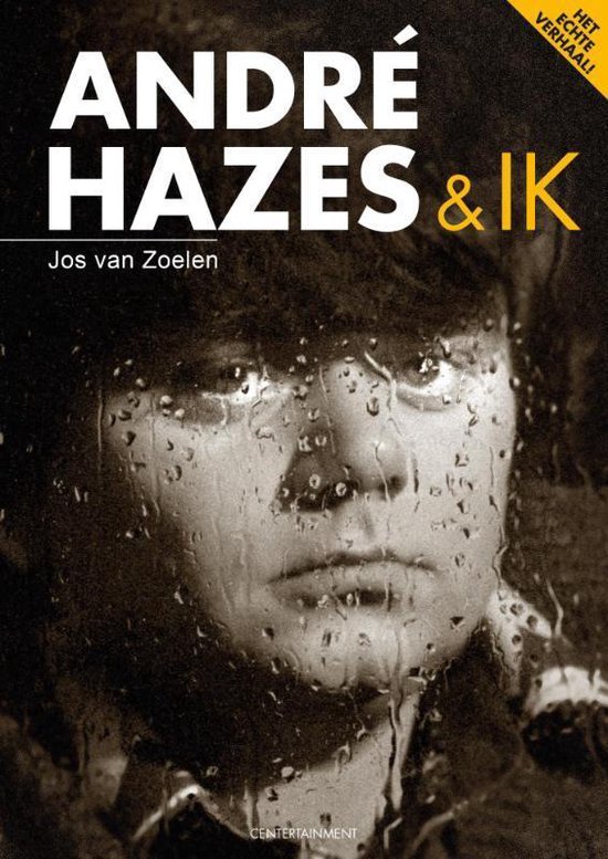 Andre Hazes en ik