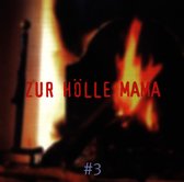 V/A - Zur Hoelle Mama