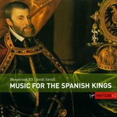 Music for the Spanish Kings / Figueras, Savall, Hesperion XX