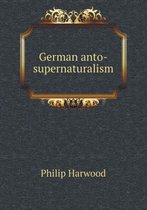 German anto-supernaturalism