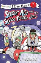 Super Ace and the Space Traffic Jam