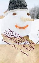 Die Weihnachts Steppdecke  &  The Christmas Quilt