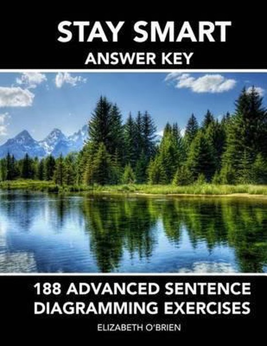 stay-smart-answer-key-188-advanced-sentence-diagramming-exercises-9781468190946-bol