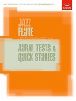 ABRSM Exam Pieces- Jazz Flute Aural Tests and Quick Studies Levels/Grades 1-5