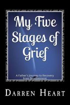 My Five Stages of Grief