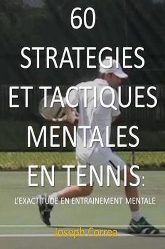 60 Strategies Et Tactiques Mentales En Tennis - cover