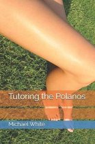 Tutoring the Polanos