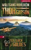 Thor Garson 03. Der Fluch des Goldes