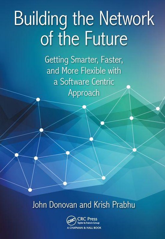 Building the Network of the Future - cover
