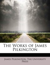 The Works of James Pilkington