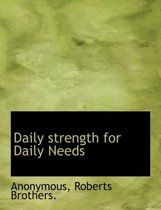 Daily Strength for Daily Needs