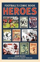 Football's Comic Book Heroes