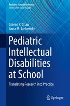 Pediatric School Psychology - Pediatric Intellectual Disabilities at School