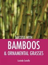 Bamboos and Ornamental Grasses