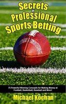 Secrets of Professional Sports Betting