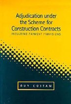Adjudication Under the Scheme for Construction Contracts