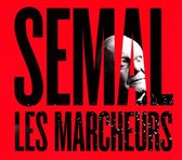 Claude Semal - Les Marcheurs (CD)