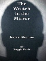 The Wretch in the Mirror