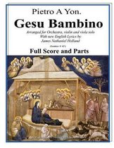 Gesu Bambino Arranged for Orchestra
