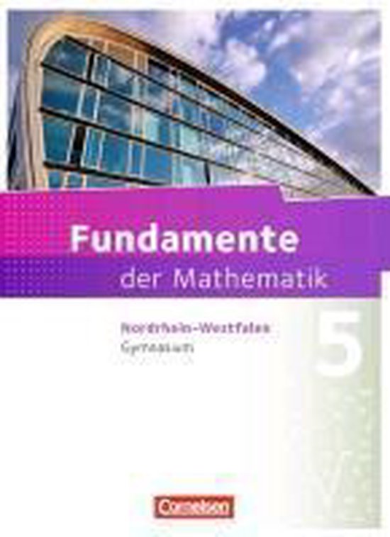 Fundamente der Mathematik 5. Schuljahr. Schülerbuch Gymnasium