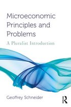 Routledge Pluralist Introductions to Economics - Microeconomic Principles and Problems