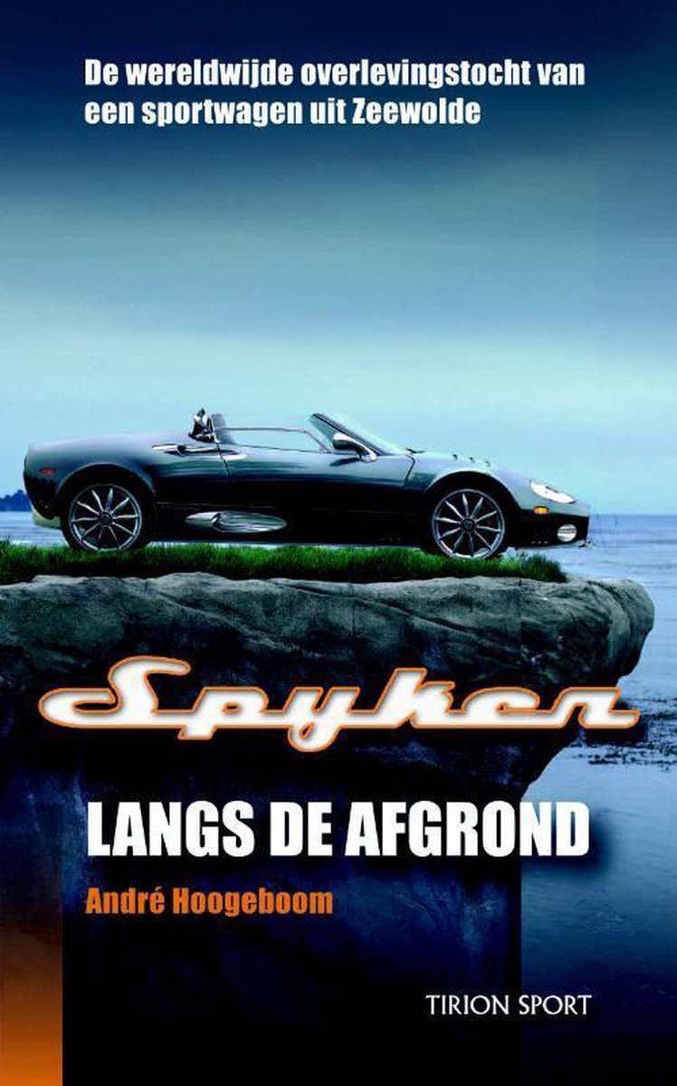 Spyker - Andre Hoogeboom