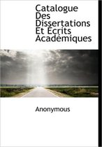 Catalogue Des Dissertations Et Crits Acad Miques