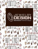 Jewelry Design Sketchbook