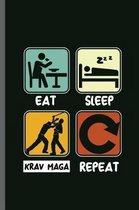 Eat Sleep Krav Maga Repeat