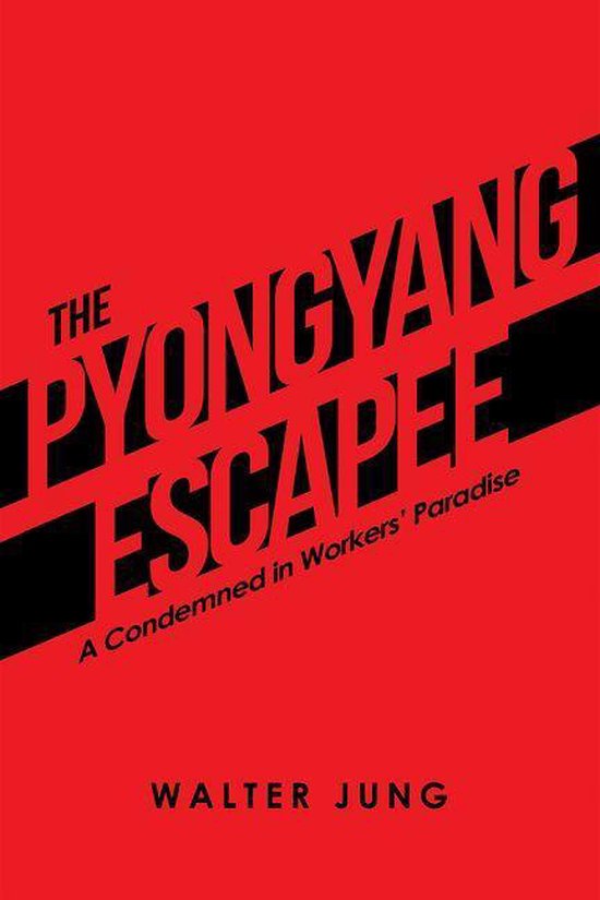 The Pyongyang Escapee - cover