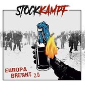 Stockkampf - Europa Brennt 2.0 (CD)