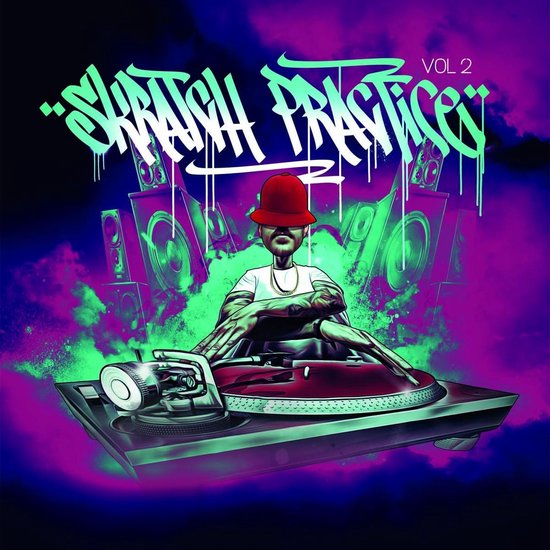 DJ met rode hoed en gouden ketting op platenspeler, 'SKRTCH PRACTICE VOL 2' in graffiti-stijl.