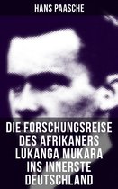 Die Forschungsreise des Afrikaners Lukanga Mukara ins innerste Deutschland