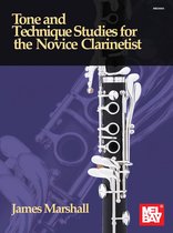Tone and Technique Studies for the Novice Clarinetist