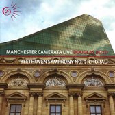 Manchester Camerata, Douglas Boyd - Beethoven: Symphony No.9 Choral (CD)