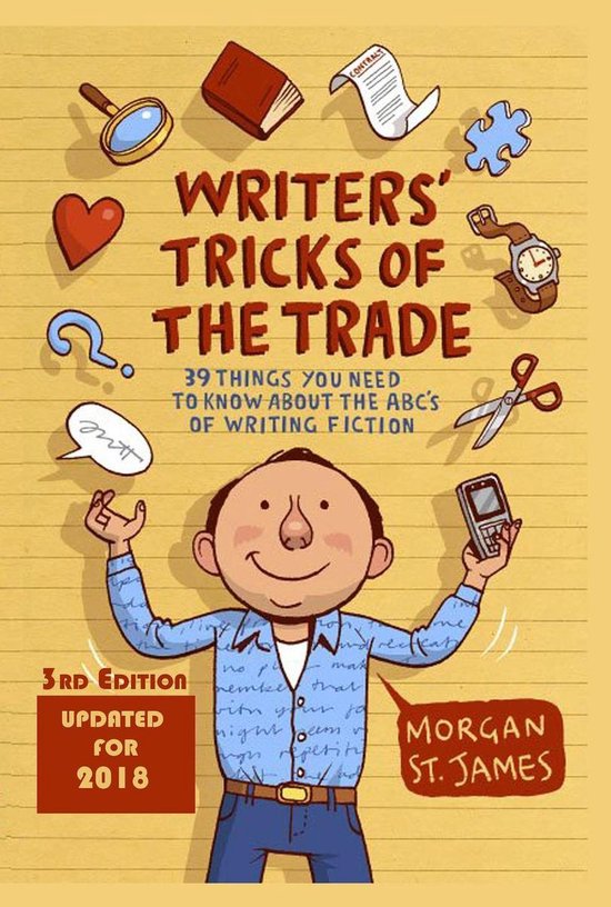 Writers' Tricks of the Trade: 39 Things You Need to Know Abo ... - cover